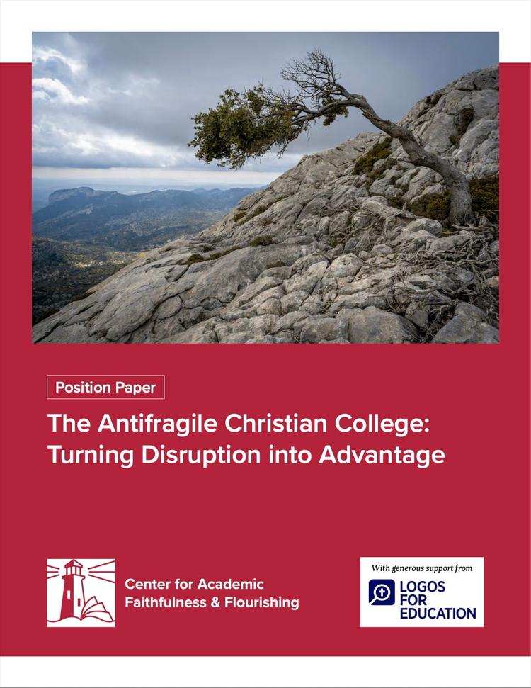 The Antifragile Christian College